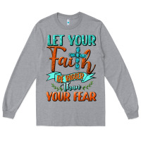 Heather Grey Let Your Faith Be Bigger Than Your Fear Long Sleeve Tee - BundleAndBundleShop