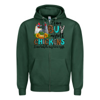 Sports Green i can buy myself chickens i can hatch my own eggs Zipper Hoodie - AdoDesignShop