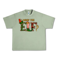 Oil Green What The Elf Christmas Urban Heavy Tee - RanaPortraitStore