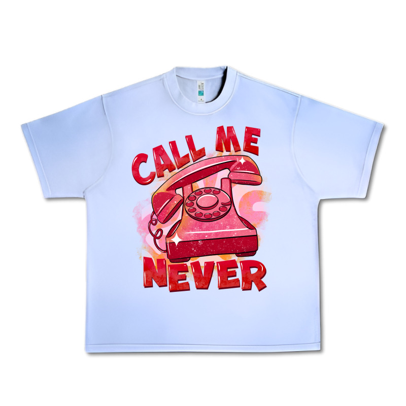 Call Me Never Urban Heavy Tee by FaDigitalArtStudio | Teevron