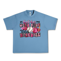 Pebble Blue In October We Wear Pink And Watch Baseball Urban Heavy Tee - FaDigitalArtStudio