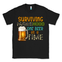 Black surviving fatherhood one beer at a  time Classic Tee - Artiststas