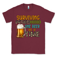Burgundy surviving fatherhood one beer at a  time Classic Tee - Artiststas