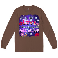 Chestnut Why Fall İn Love When You Can Fall Asleep Long Sleeve Tee - FaDigitalArtStudio