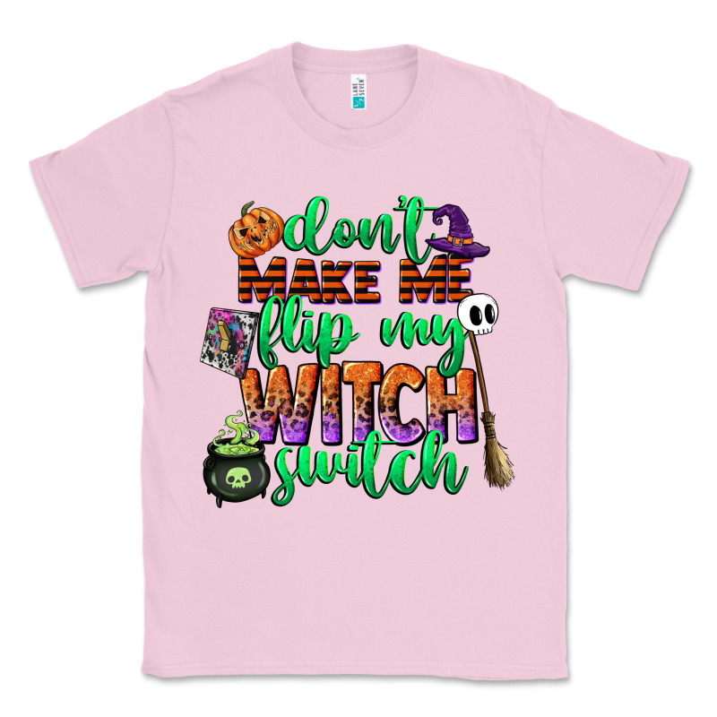 Dont Make Me Flip My Witch Switch Classic Tee by CowGirlArtShop | Teevron