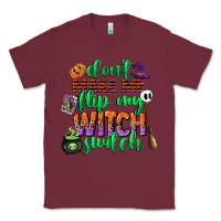 Burgundy dont make me flip my witch switch Classic Tee - CowGirlArtShop
