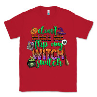 Red dont make me flip my witch switch Classic Tee - CowGirlArtShop