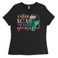 Black coffee scrubs and rubber gloves Ladies Tee - CowGirlArtShop
