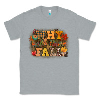 Heather Grey why hello there fall Classic Tee - CowGirlArtShop