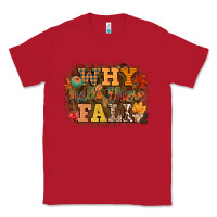 Red why hello there fall Classic Tee - CowGirlArtShop