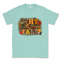 Seafoam why hello there fall Classic Tee - CowGirlArtShop