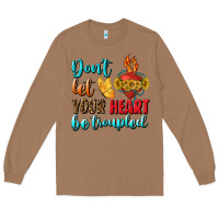 Toasted Coconut Don't Let Your Heart Be Troupled Long Sleeve Tee - BundleAndBundleShop