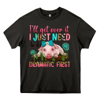 Asphalt i'll get over it i just need to be dramatic first Heavy Core Tee - RanaPortraitStore