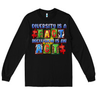 Black diversity is a fact indesion is an act Long Sleeve Tee - FaDigitalArtStudio