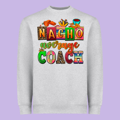 Nacho Average Coach Heavyweight Sweatshirt Designed By Adodesignshop