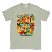 Matcha if you dont like fall you can leaf me alone Classic Tee - CowGirlArtShop