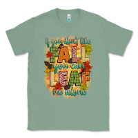Sage if you dont like fall you can leaf me alone Classic Tee - CowGirlArtShop