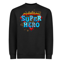 Black my dad is my super hero Heavyweight Sweatshirt - AdoDesignShop