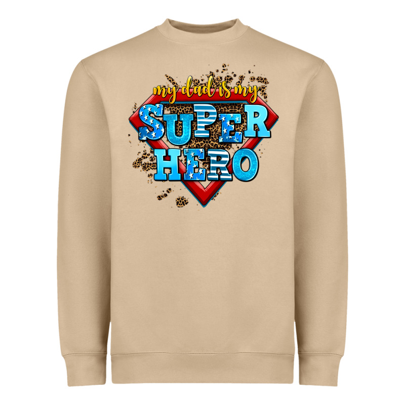My Dad Is My Super Hero Heavyweight Sweatshirt by AdoDesignShop | Teevron
