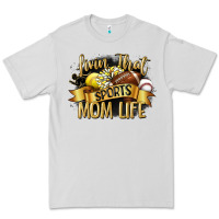 Livin That Sports Mom Life Premium Tee | Teevron