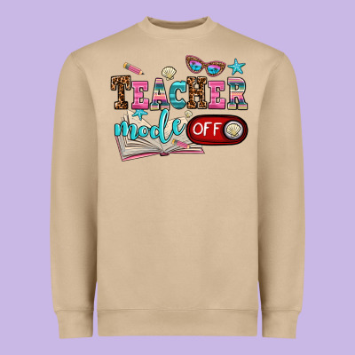 Teacher Mode Off Heavyweight Sweatshirt Designed By Adodesignshop
