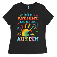 Black please be patient with me i have autism Ladies Tee - CowGirlArtShop