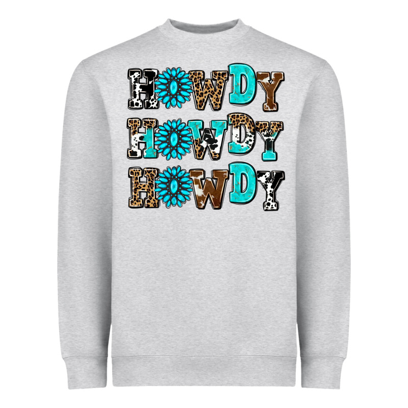 Howdy Howdy Howdy Heavyweight Sweatshirt by AdoDesignShop | Teevron