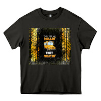 Asphalt they see me rollin' they waitin' school bus Heavy Core Tee - TumblerDesignByShophia