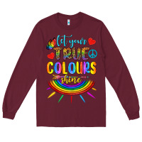 Burgundy Let Your True Colours Shine Long Sleeve Tee - BundleAndBundleShop