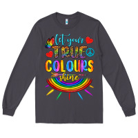 Smoke Let Your True Colours Shine Long Sleeve Tee - BundleAndBundleShop