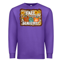 Fall Is Proof That Change Is Beautiful Premium Sweatshirt | Teevron