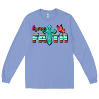 Colony Blue Have Faith Long Sleeve Tee - BundleAndBundleShop