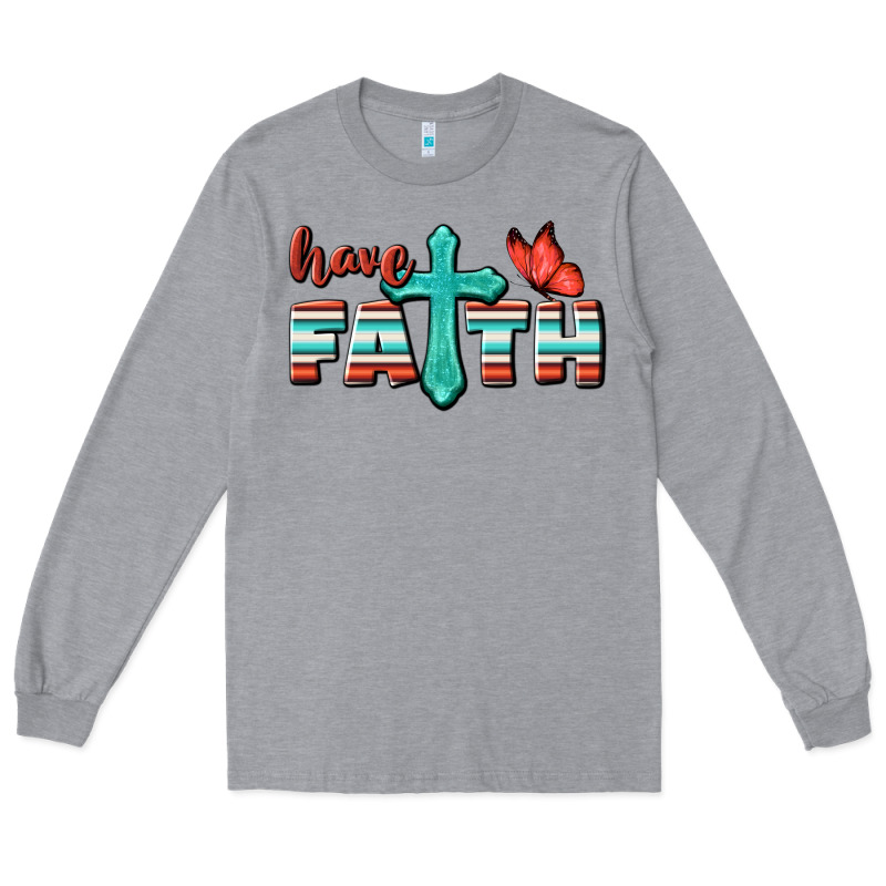 Have Faith Long Sleeve Tee by BundleAndBundleShop | Teevron
