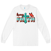 White Have Faith Long Sleeve Tee - BundleAndBundleShop