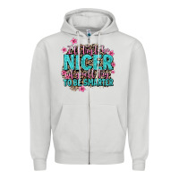Dove Grey i'll try to be nicer if you'll try ti be smarter Zipper Hoodie - AdoDesignShop