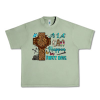 Oil Green Easter Day A lot can happen in three days Urban Heavy Tee - OliviaCreatesArt