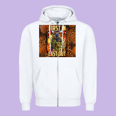 First In Last Out Firefighter Zipper Hoodie Designed By Adodesignshop
