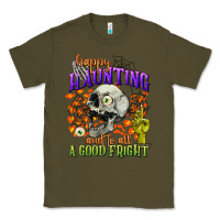 Army Green happy haunting and to all a good fright Classic Tee - CowGirlArtShop