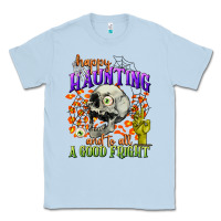 Dusty Blue happy haunting and to all a good fright Classic Tee - CowGirlArtShop