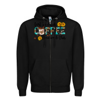 Black first we drink coffee then we do this Zipper Hoodie - AdoDesignShop