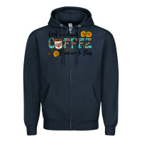 Navy first we drink coffee then we do this Zipper Hoodie - AdoDesignShop