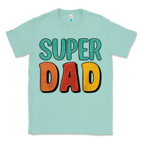 Seafoam super dad Classic Tee - Artiststas