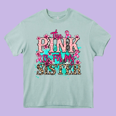 The Pink Is For My Sister Cancer Awareness Heavy Core Tee Designed By Howdyjamesfarm