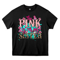 Black The pink is for my sister Cancer Awareness Heavy Core Tee - HowdyJamesFarm