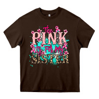Chocolate Brown The pink is for my sister Cancer Awareness Heavy Core Tee - HowdyJamesFarm