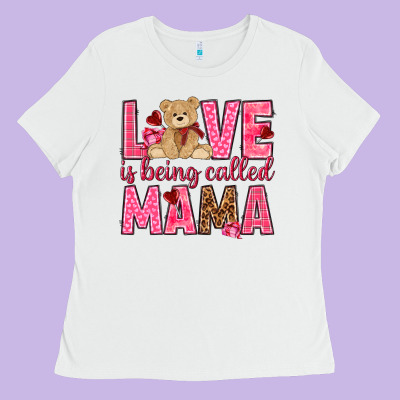 Love Is Being Called Mama Valentine's Day Ladies Tee Designed By Howdyjamesfarm