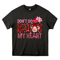 Asphalt Don't go bacon my heart Valentine's Day Heavy Core Tee - HowdyJamesFarm
