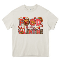 Cream Food is my Valentine Heavy Core Tee - HowdyJamesFarm