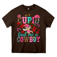 Chocolate Brown Cupid find me a cowboy Valentine's Day Heavy Core Tee - HowdyJamesFarm