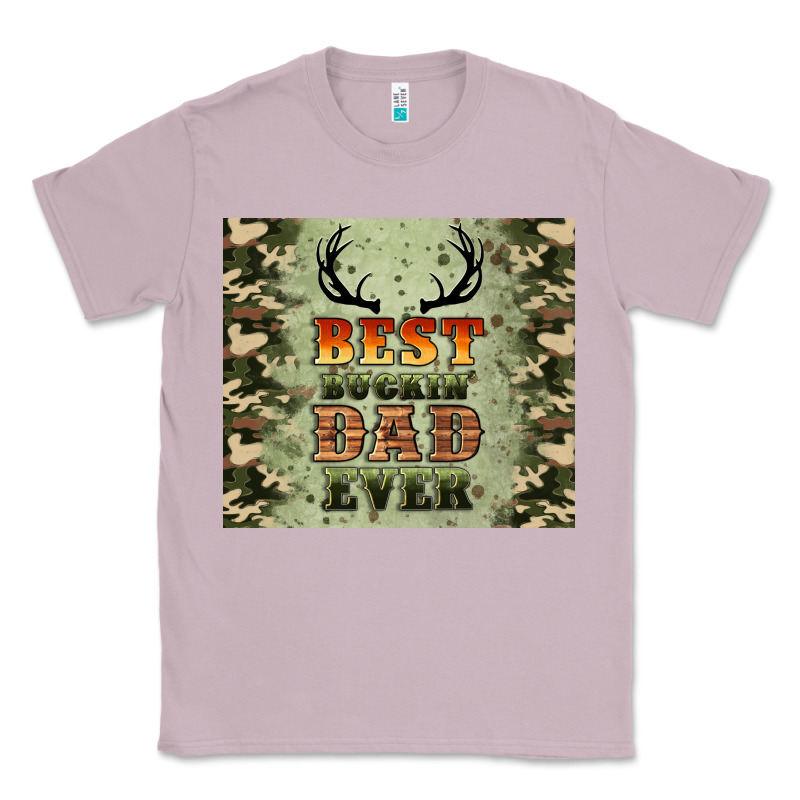Best Buckin' Dad Ever Classic Tee by Artiststas | Teevron